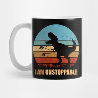 Now I Am Unstoppable - Funny Trex Mug